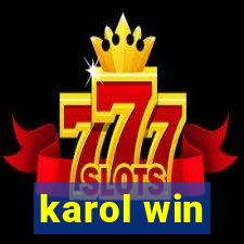 karol win